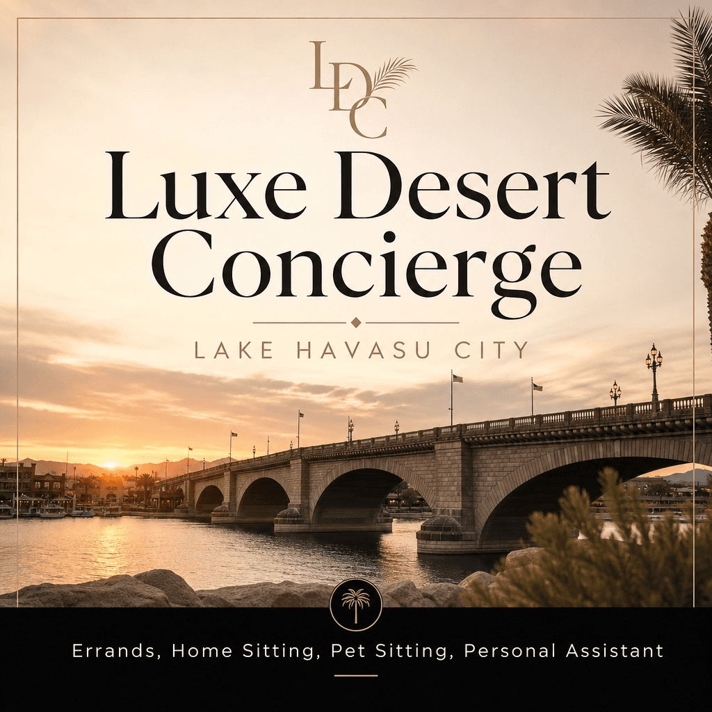Luxe Desert Concierge at London Bridge in Lake Havasu City